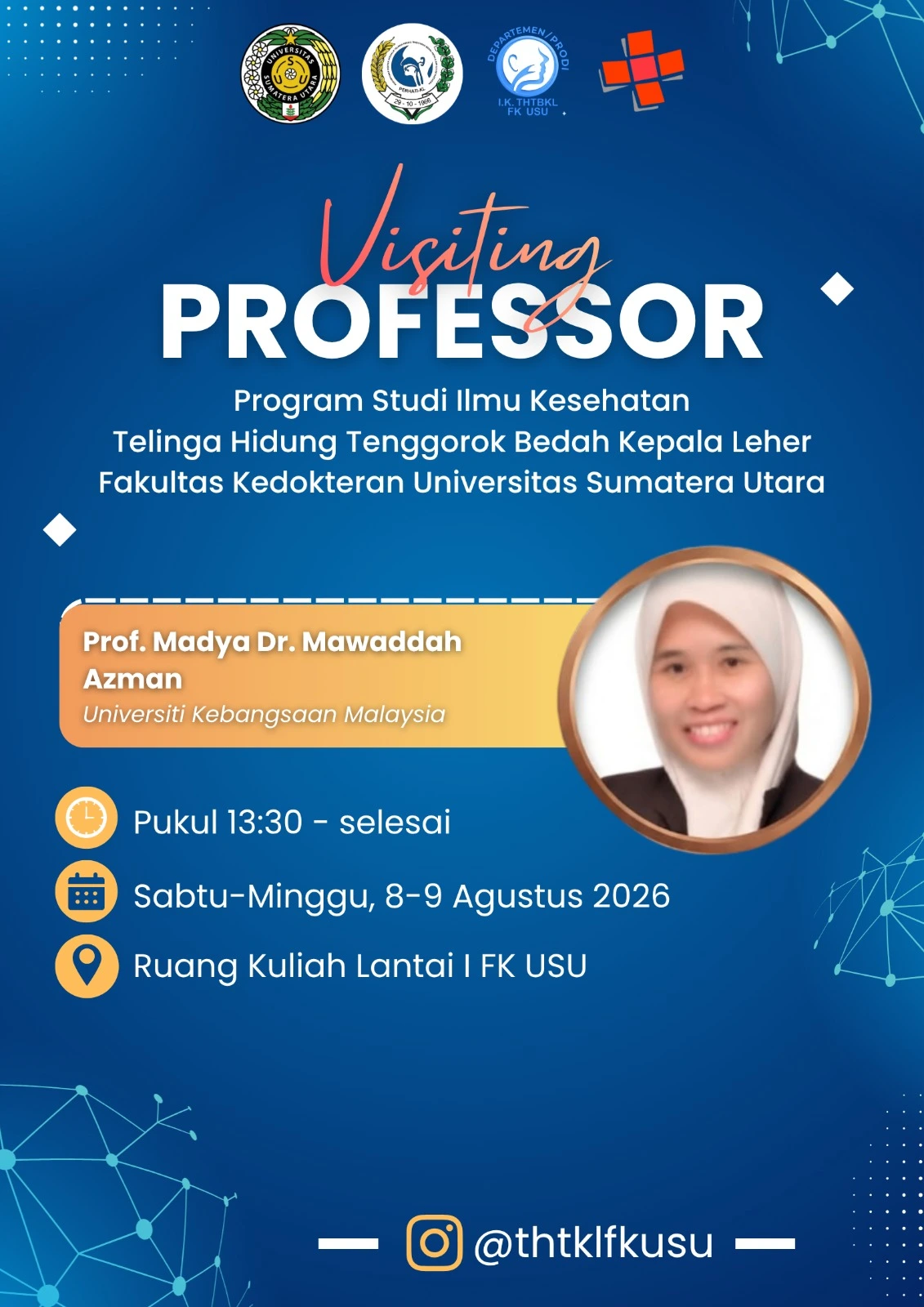Visiting Professor - Program Studi THT-KL FK USU